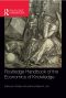 [Routledge International Handbooks 01] • Routledge Handbook of the Economics of Knowledge